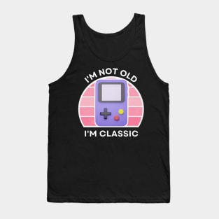 I'm not old, I'm Classic | Handheld Console | Retro Hardware | Vintage Sunset | Gamer girl | '80s '90s Video Gaming Tank Top